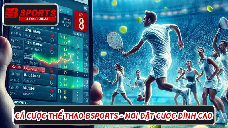 Cá độ thể thao BTY523 – Nơi đặt cược đỉnh cao